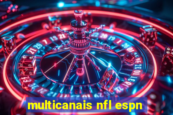 multicanais nfl espn